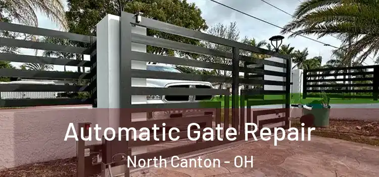  Automatic Gate Repair North Canton - OH