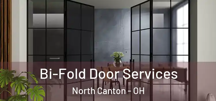  Bi-Fold Door Services North Canton - OH