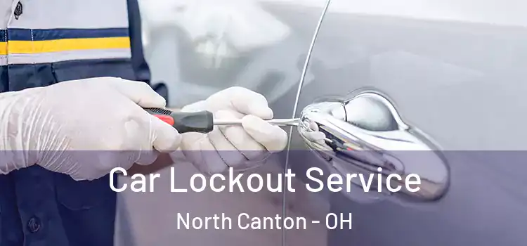 Car Lockout Service North Canton - OH