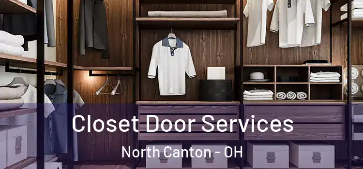  Closet Door Services North Canton - OH