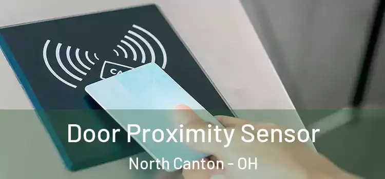  Door Proximity Sensor North Canton - OH