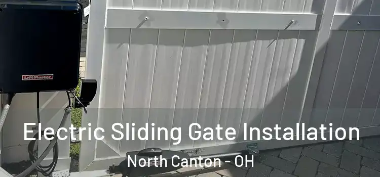  Electric Sliding Gate Installation North Canton - OH