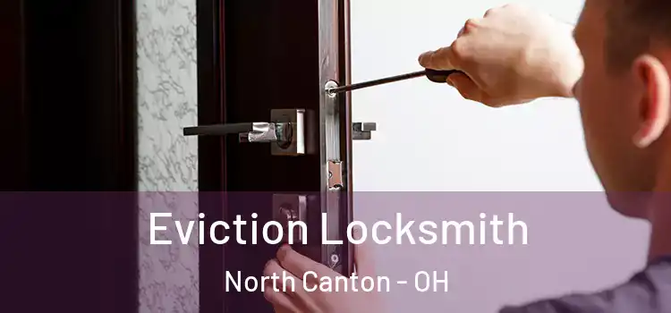  Eviction Locksmith North Canton - OH