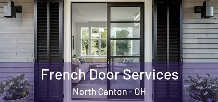  French Door Services North Canton - OH