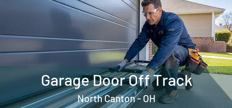  Garage Door Off Track North Canton - OH