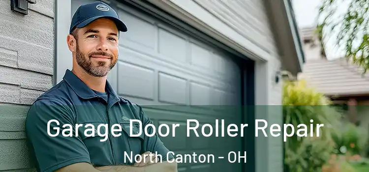  Garage Door Roller Repair North Canton - OH