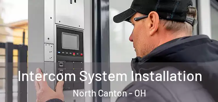  Intercom System Installation North Canton - OH