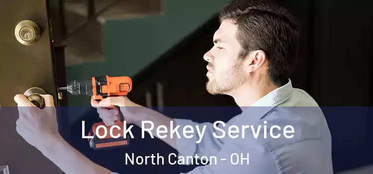  Lock Rekey Service North Canton - OH