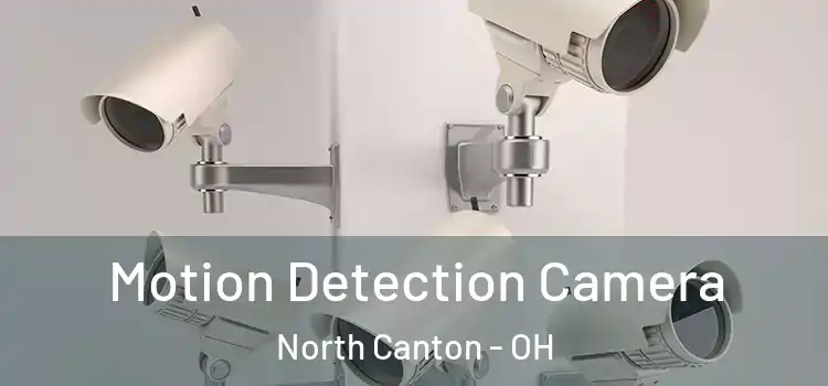  Motion Detection Camera North Canton - OH