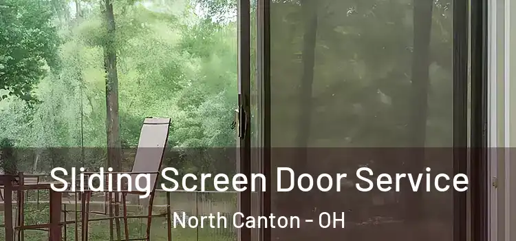 Sliding Screen Door Service North Canton - OH