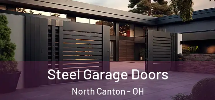  Steel Garage Doors North Canton - OH